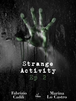 cover image of Strange Activity--Ep2 di 4